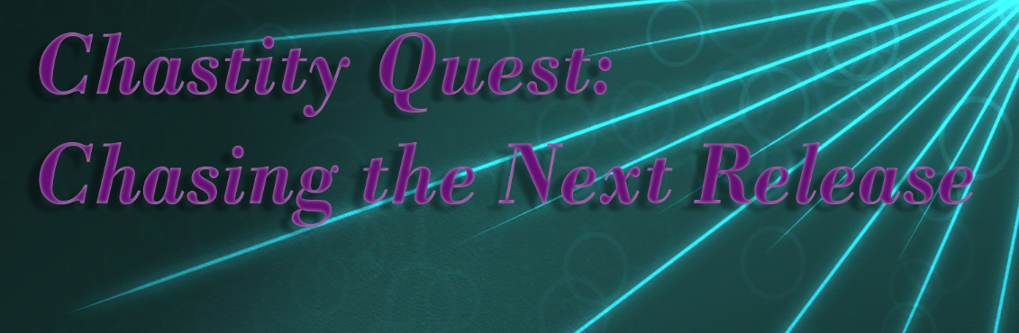 Chastity Quest: Chasing the Next Release poster