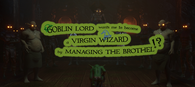 Goblin Lord Wants Me to Become a Virgin Wizard by Managing the Brothel! poster