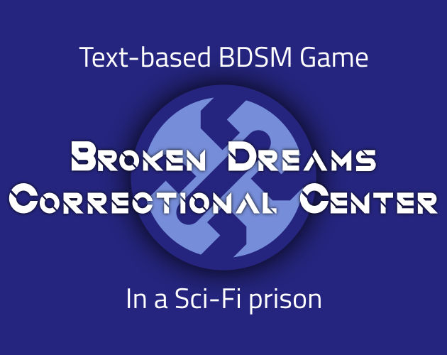 Broken Dreams Correctional Center poster