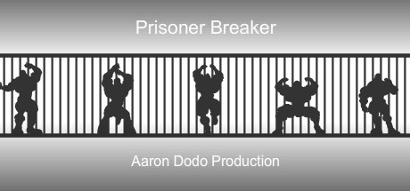 Prisoner Breaker poster