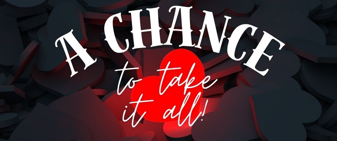 A Chance To Take It All poster