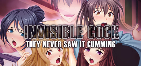 Invisible Cock: They Never Saw It Cumming! poster