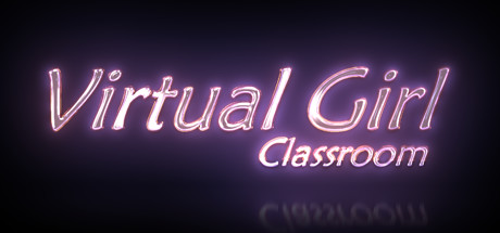 Virtual Girl: Classroom poster