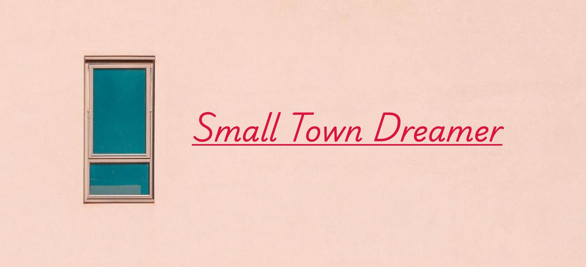 Small Town Dreamer poster