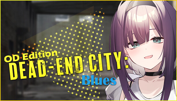 Dead-End City Blues OD Edition poster