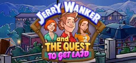 Jerry Wanker and the Quest to Get Laid poster