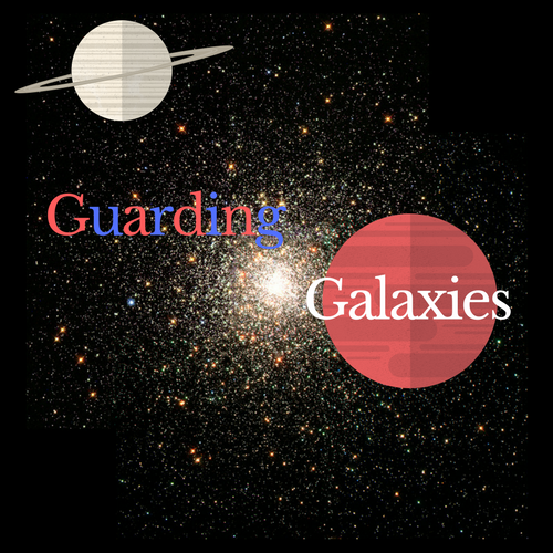 Guarding Galaxies poster