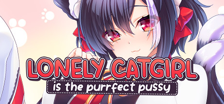 Lonely Catgirl Is the Purrfect Pussy poster