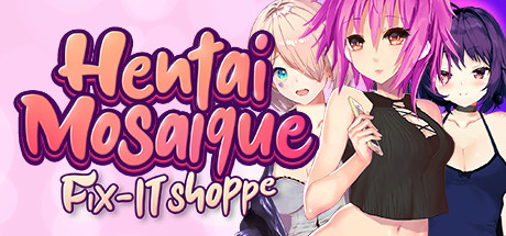 Hentai Mosaique Fix-IT Shoppe poster