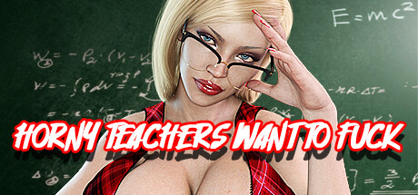 Horny Teachers Want To Fuck poster