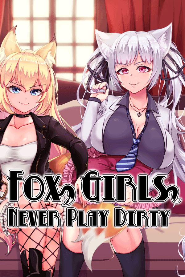 Fox Girls Never Play Dirty poster