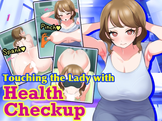 Touching the Lady with Health Checkup poster