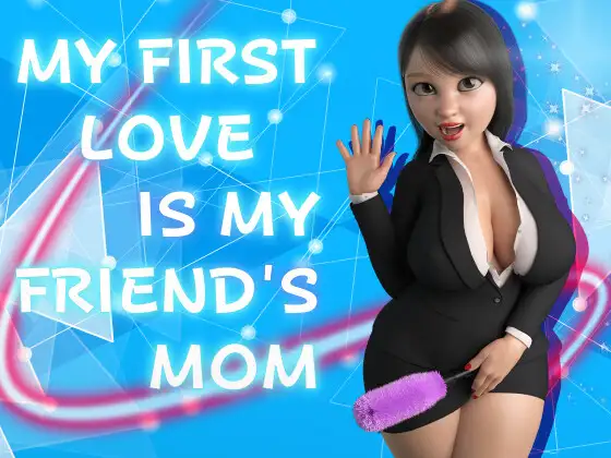 My First Love Is My Friend's Mom poster