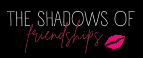 The Shadows of Friendships poster