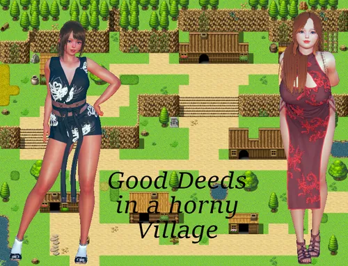 Good Deeds in a horny Village 1.0