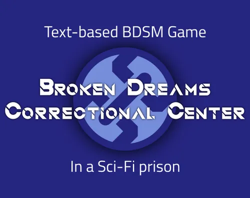Broken Dreams Correctional Center