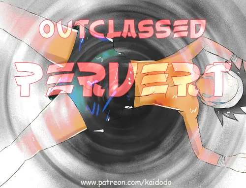 Outclassed Pervert ( New edition) poster
