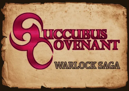 Succubus Covenant: Warlock Saga Chapter 1 v0.2