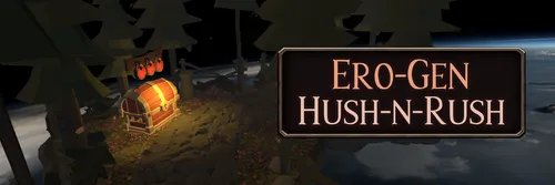 Ero-Gen Hush-n-Rush v0.1