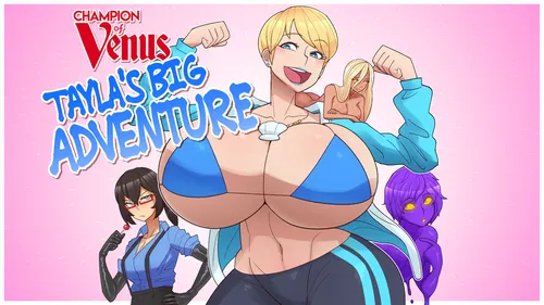 Champion of Venus: Tayla’s Big Adventure