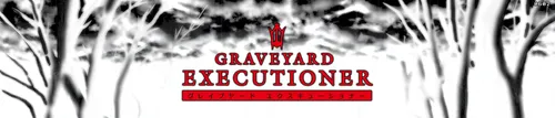 Graveyard Executioner Final