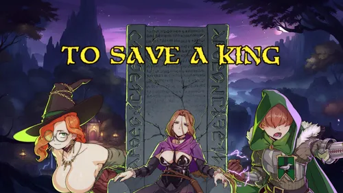 To Save a King