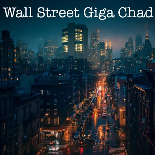 Wall Street Giga Chad poster