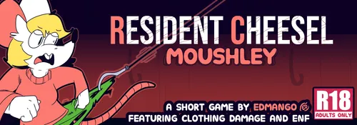 Resident Cheesel: Moushley v1.3