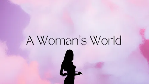 A Woman’s World v0.1