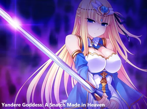 Yandere Goddess: A Snatch Made in Heaven Final