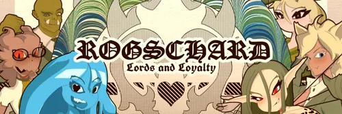 Rogschard, Lords and Loyalty 0.2.11