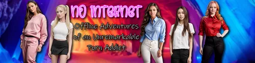 No Internet: Offline Adventures of an Unremarkable Porn Addict 1.1