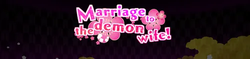 Marriage to the demon wife! Final