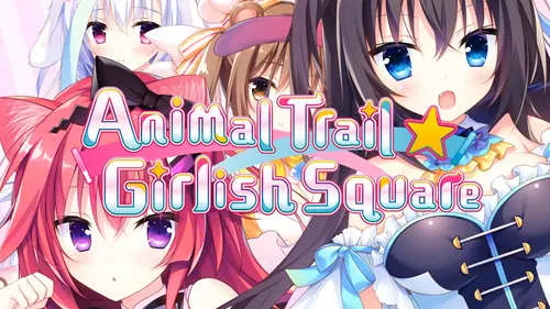 Animal Trail ☆ Girlish Square Final