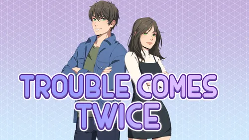 Trouble Comes Twice Demo