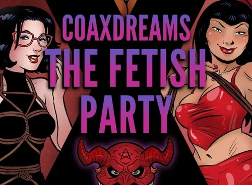 Coaxdreams - The Fetish Party poster