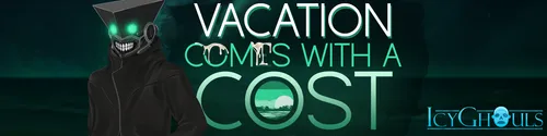 Vacation Comes with a Cost V0.1-B