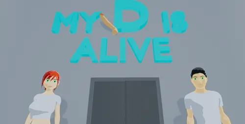 My D is Alive poster