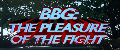 BBG – The Pleasure Of The Fight v0.5