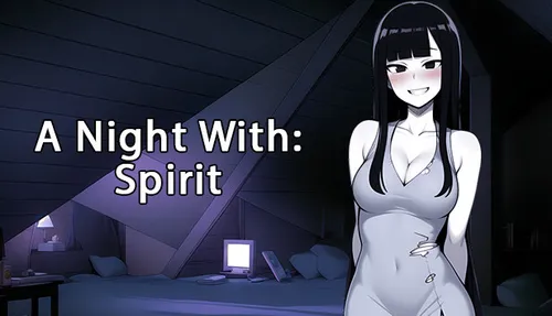 A Night With- Spirit