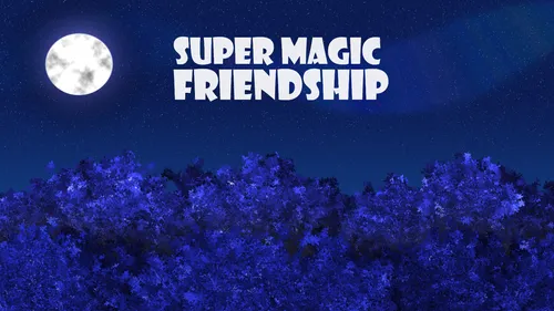 Super Magic Friendship 0.1