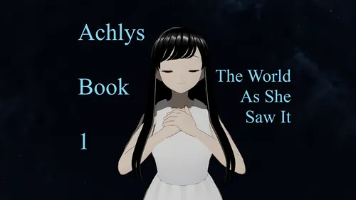 Achlys Book 1: The World As She Saw It