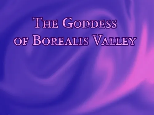 The Goddess of Borealis Valley poster