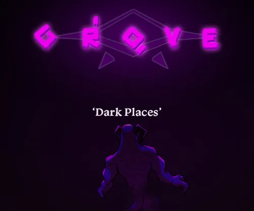 Grove "Dark Places" poster
