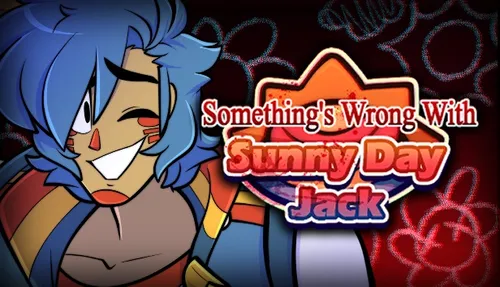 Something’s Wrong With Sunny Day Jack Extended Demo