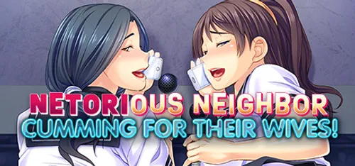 Netorious Neighbor Cumming for their Wives! Final