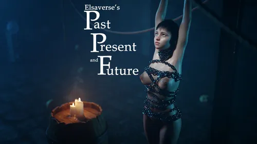 Elsaverse: Past, Present, and Future Part