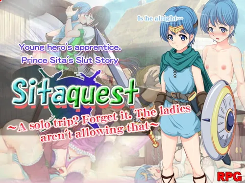 Sitaquest --A solo trip? Forget it. The ladies aren't allowing that--