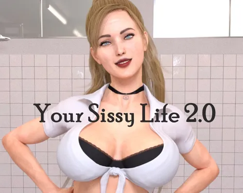 Your Sissy Life 2.0