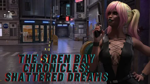 The Siren Bay Chronicles: Shattered Dreams v0.2a (Chapter 2)